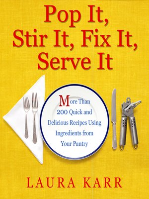cover image of Pop It, Stir It, Fix It, Serve It